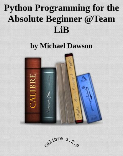 دانلود نسخه کامل کتاب Python Programming for the Absolute Beginner