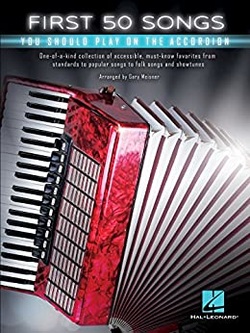 دانلود کتاب 50 آهنگ اولی که باید با آکاردئون بنوازید First 50 Songs You Should Play on the Accordion 2018
