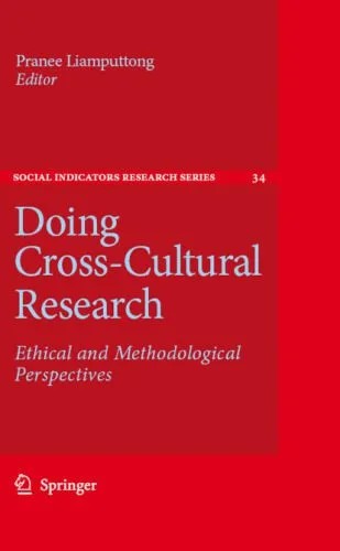 دانلود نسخه کامل کتاب Doing Cross-Cultural Research: Ethical and Methodological Perspectives (Social Indicators Research Series)