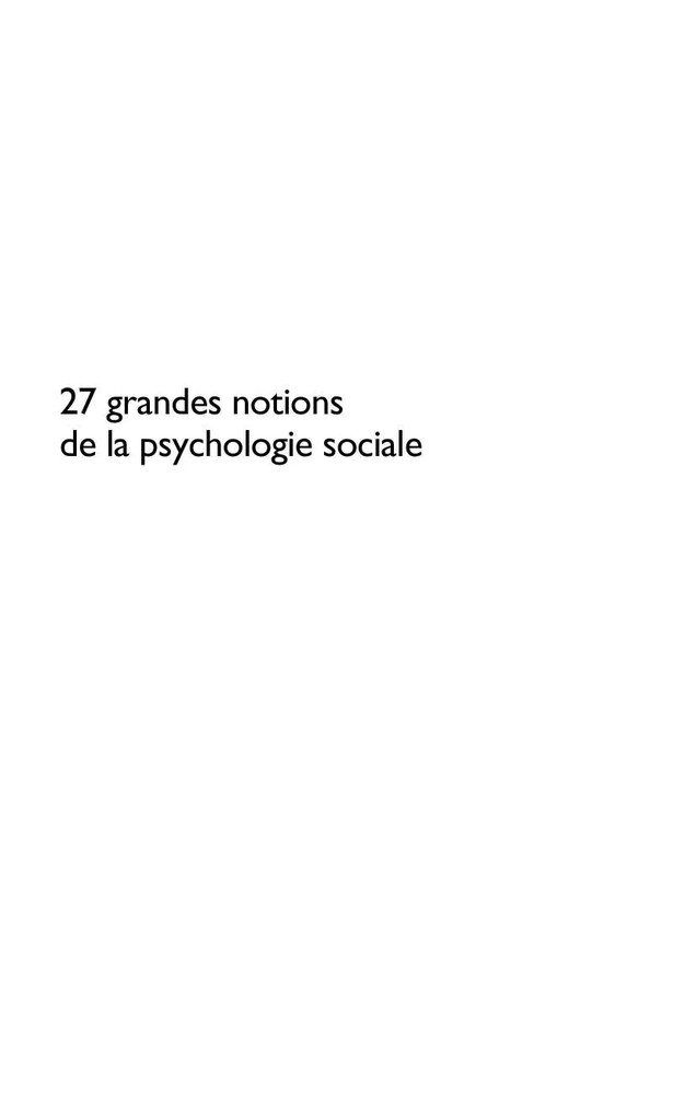 دانلود نسخه کامل کتاب 27 grandes notions de la psychologie sociale