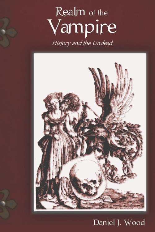 دانلود نسخه کامل کتاب Realm of the Vampire: History and the Undead