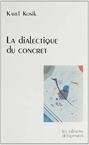 دانلود نسخه کامل کتاب La Dialectique du concret