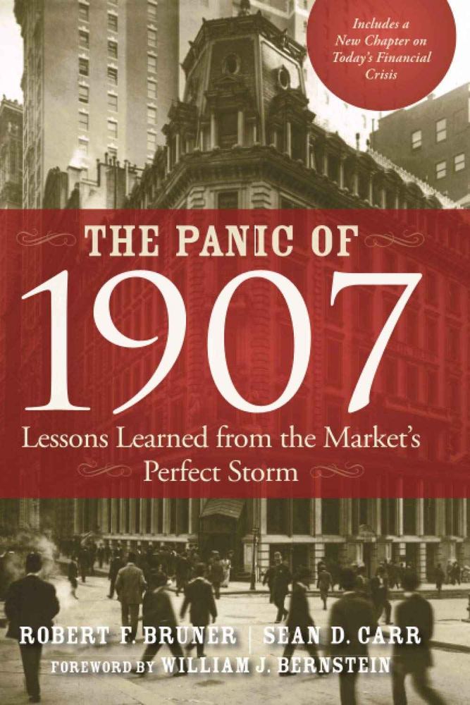 کتاب The Panic of 1907 (وحشت مالی ۱۹۰۷) نسخه انگلیسی PDF | رابرت برونر و شان دی. کار