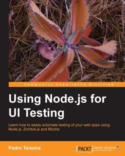 دانلود نسخه کامل کتاب Using Node.js for UI Testing