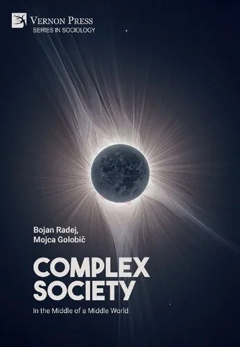 دانلود نسخه کامل کتاب Complex Society: In the Middle of a Middle World