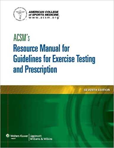 دانلود کتاب ACSM’s Resource Manual for Guidelines for Exercise Testing and Prescription 7th Edition