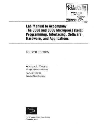 دانلود نسخه کامل کتاب The Lab Manual for 8088 and 8086 Microprocessors: Programming, Interfacing, Software, Hardware, and Applications, 4th edition