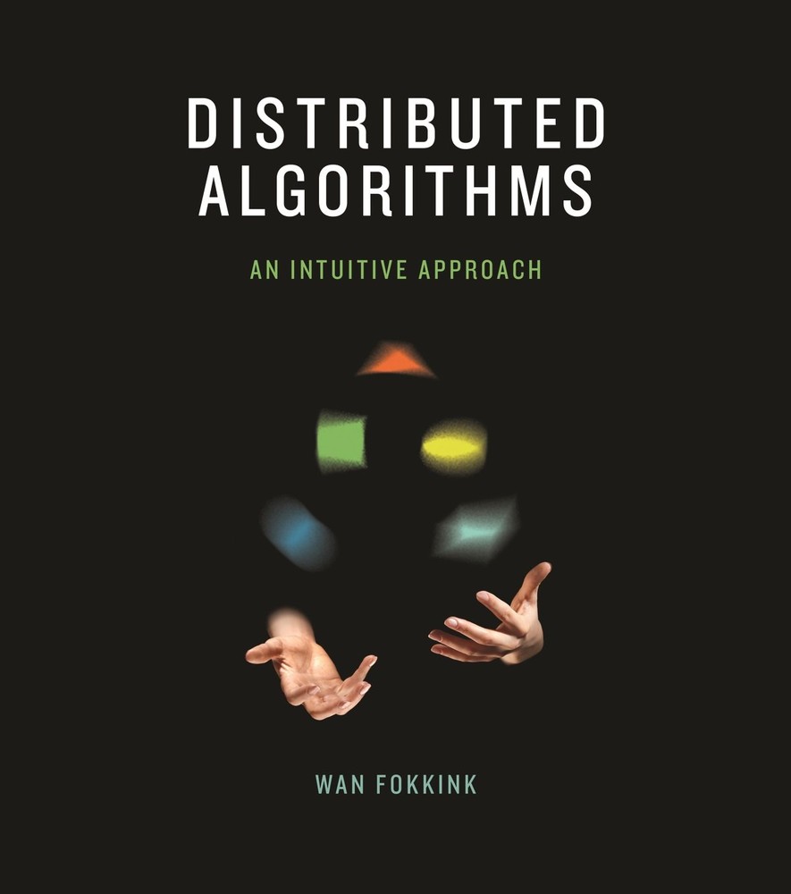 کتاب Distributed Algorithms: An Intuitive Approach (الگوریتم‌های توزیع‌شده؛ رویکردی شهودی) نسخه انگلیسی PDF | وان فوکینک