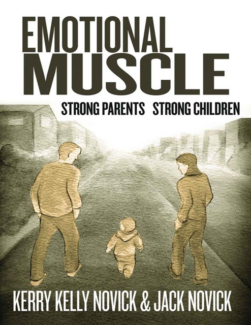 دانلود کتاب فارسی Emotional Muscle: Strong Parents, Strong Children