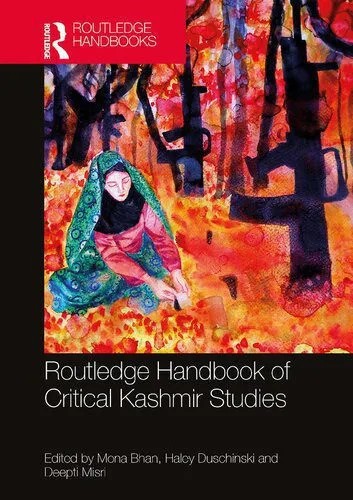 دانلود نسخه کامل کتاب Routledge Handbook of Critical Kashmir Studies