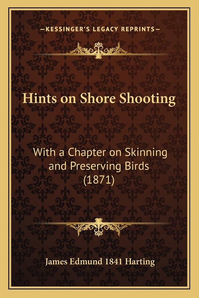 کتاب Hints on Shore Shooting (نکاتی درباره شکار در ساحل) نسخه انگلیسی PDF | جیمز ادموند هارتینگ