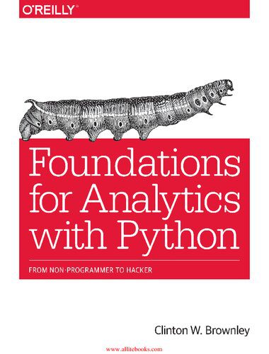 دانلود نسخه کامل کتاب Foundations for Analytics with Python: From Non-Programmer to Hacker