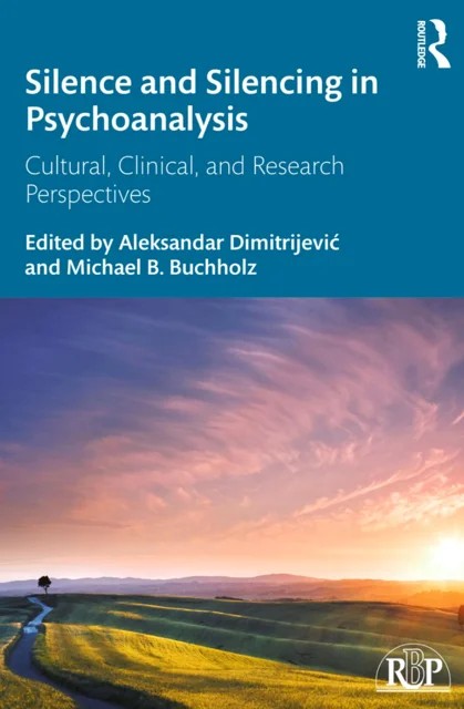دانلود کتاب فارسی Silence and Silencing in Psychoanalysis: Cultural, …