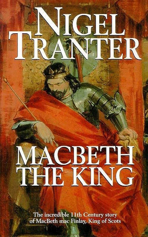 کتاب Macbeth the King (مکبث، پادشاه) نسخه انگلیسی PDF | نایجل ترانتر