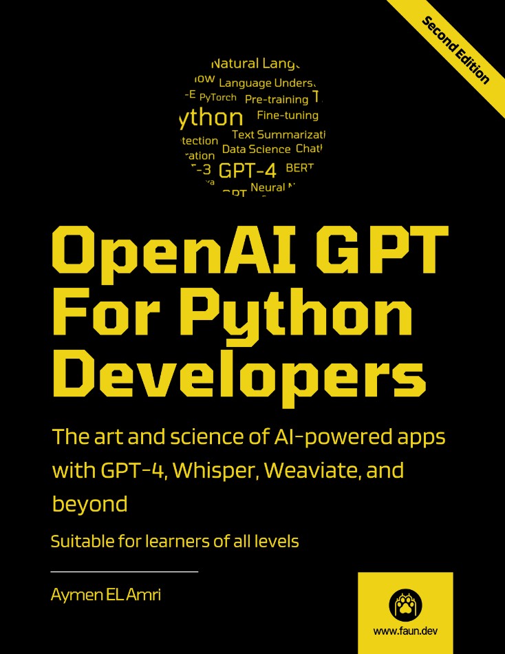 کتاب OpenAI GPT for Python Developers, 2nd Edition (OpenAI GPT برای توسعه‌دهندگان پایتون، ویرایش دوم) نسخه انگلیسی PDF | ایمن العمری