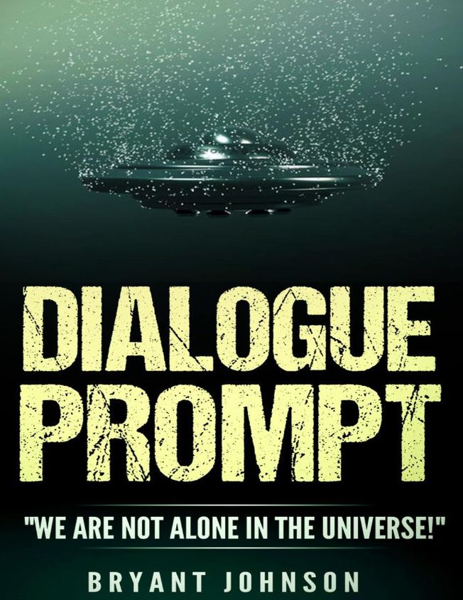 کتاب Dialogue Prompt: We Are Not Alone in the Universe! (پرامپت گفت‌وگو: ما در جهان تنها نیستیم!) نسخه انگلیسی PDF | برایانت جانسون