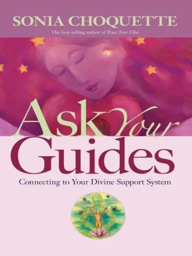 دانلود نسخه کامل کتاب Ask Your Guides: Connecting to Your Divine Support System