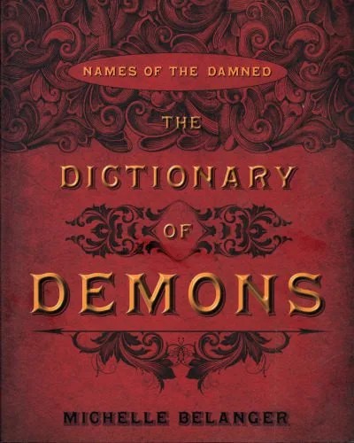 دانلود نسخه کامل کتاب The Dictionary of Demons: Names of the Damned