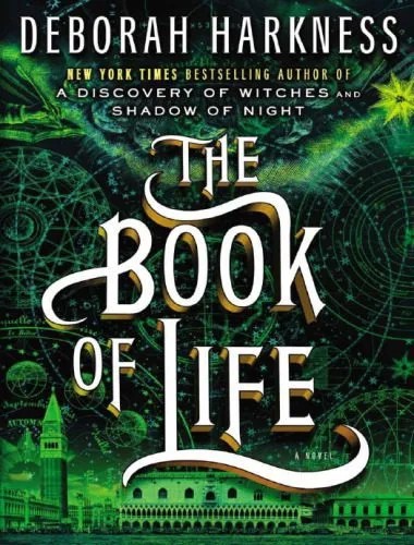 دانلود نسخه کامل کتاب The Book of Life: A Novel (All Souls Trilogy book 3)