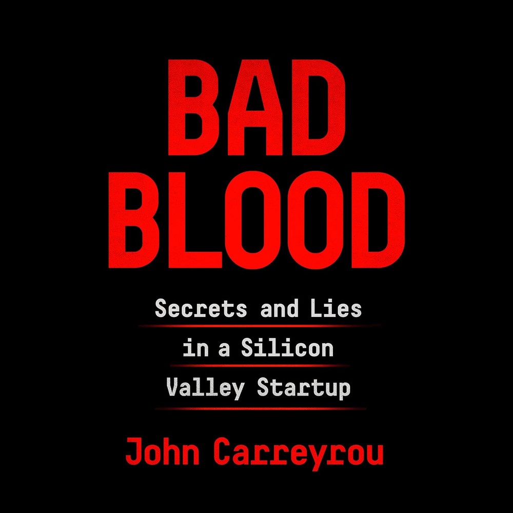 کتاب Bad Blood نسخه انگلیسی PDF | John Carreyrou