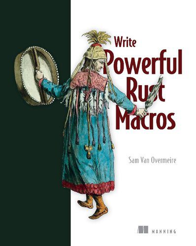 دانلود نسخه کامل کتاب Write Powerful Rust Macros (for True Epub)