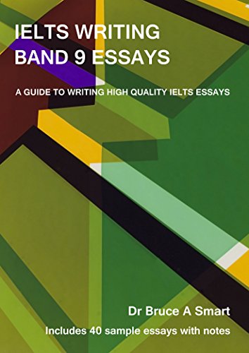 کتاب IELTS Writing: Band 9 Essays (رایتینگ آیلتس: نوشته های نمره ۹) نسخه انگلیسی PDF
