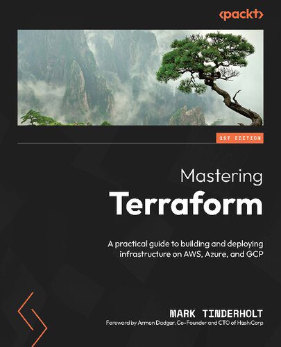 دانلود نسخه کامل کتاب Mastering Terraform: A Practical Guide to Building and Deploying Infrastructure on AWS, Azure, and GCP