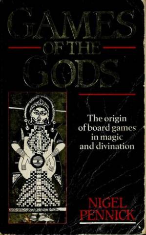 دانلود نسخه کامل کتاب Games of the Gods: The Origin of Board Games in Magic and Divination