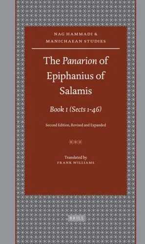 دانلود نسخه کامل کتاب The Panarion of Epiphanius of Salamis: Book 1 (Sects 1-46), 2nd Ed.