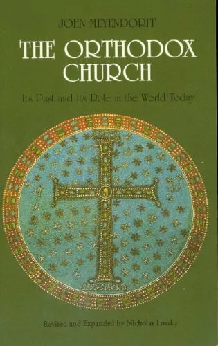 دانلود نسخه کامل کتاب Orthodox Church: Its Past and Its Role in the World Today