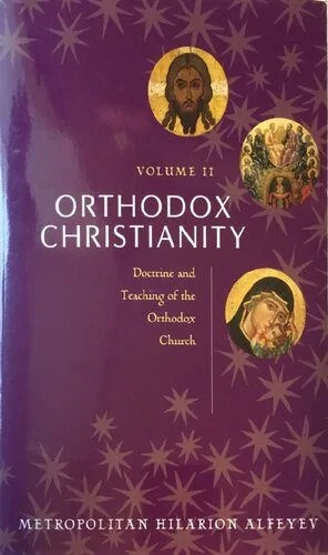 دانلود نسخه کامل کتاب Orthodox Christianity Volume II: Doctrine and Teaching of the Orthodox Church