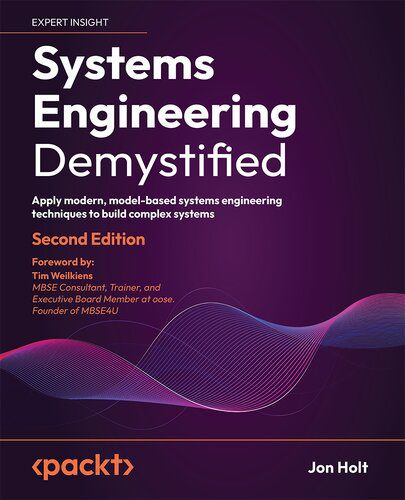 دانلود نسخه کامل کتاب Systems Engineering Demystified: Apply modern, model-based systems engineering techniques to build complex systems