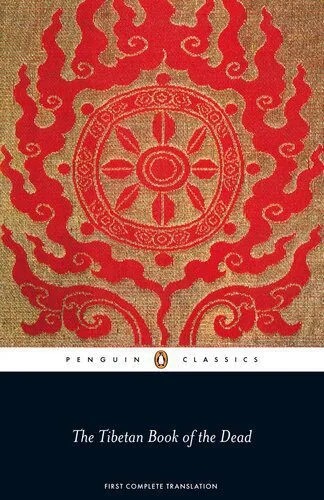 دانلود نسخه کامل کتاب The Tibetan Book of the Dead: First Complete Translation: The Great Liberation by Hearing in the Intermediate States
