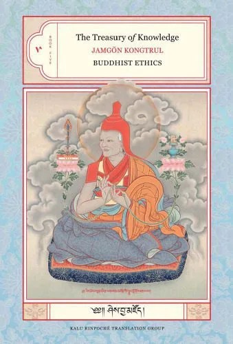 دانلود نسخه کامل کتاب The Treasury of Knowledge – Book Five: Buddhist Ethics