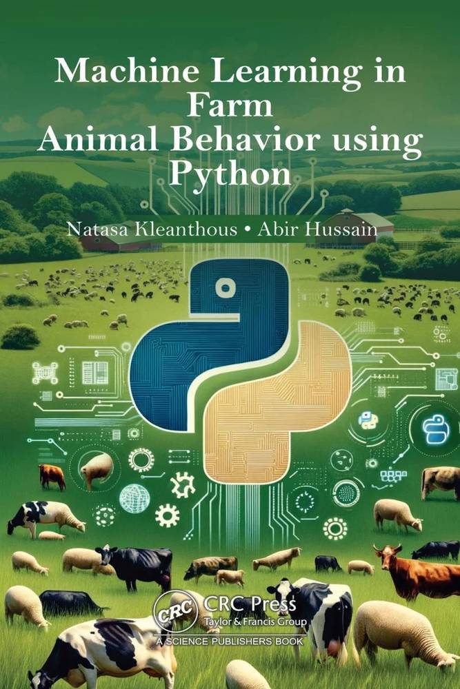 دانلود کتاب یادگیری ماشین در رفتارشناسی حیوانات مزرعه با استفاده از پایتون ۲۰۲۵ Machine Learning in Farm Animal Behavior using Python 2025