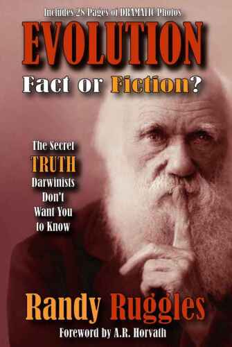 دانلود نسخه کامل کتاب Evolution: Fact or Fiction? – The Secret Truth Darwinists Don’t Want You to Know
