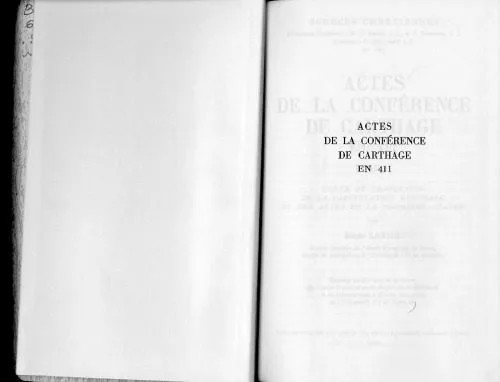 دانلود نسخه کامل کتاب Actes de la Conférence de Carthage en 411, Capitulation, Actes de la première séance, tome II