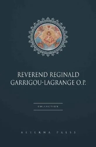 دانلود نسخه کامل کتاب Reverend Reginald Garrigou-Lagrange Collection