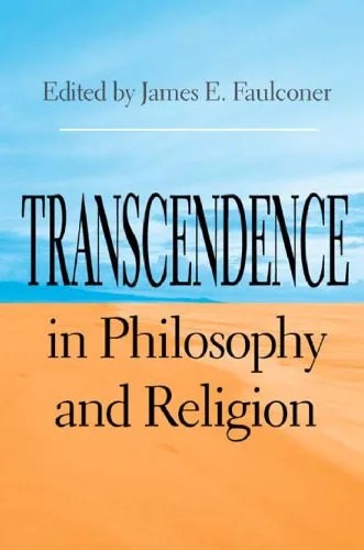 دانلود نسخه کامل کتاب Transcendence in Philosophy and Religion (Indiana Series in the Philosophy of Religion)