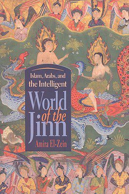 دانلود نسخه کامل کتاب Islam, Arabs, and the Intelligent World of the Jinn