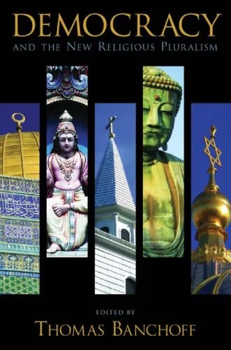 دانلود نسخه کامل کتاب Democracy and the New Religious Pluralism
