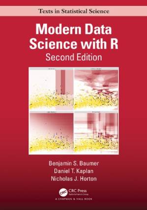 دانلود کتاب Modern Data Science with R (Chapman & Hall/CRC Texts in Statistical Science), 2nd Edition
