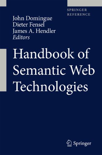 دانلود نسخه کامل کتاب Handbook of Semantic Web Technologies