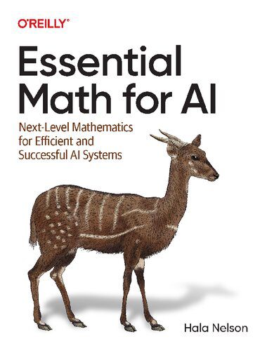 دانلود نسخه کامل کتاب Essential Math for AI: Next-Level Mathematics for Efficient and Successful AI Systems