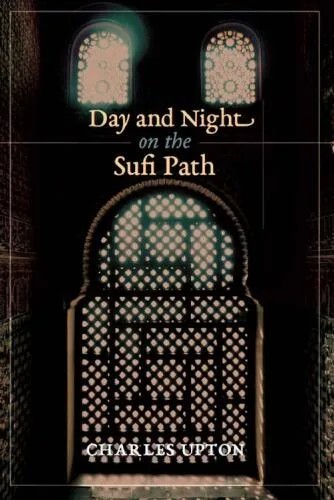 دانلود نسخه کامل کتاب Day and Night on the Sufi Path
