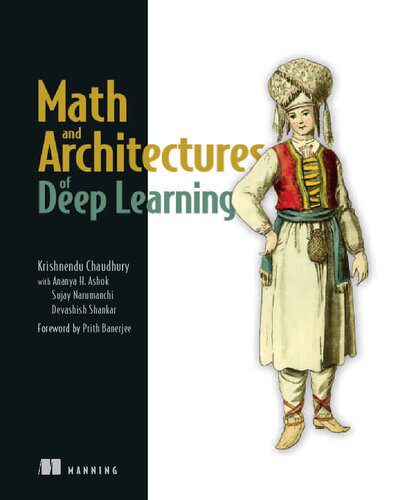 دانلود نسخه کامل کتاب Math and Architectures of Deep Learning