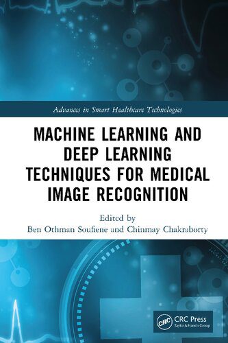 دانلود نسخه کامل کتاب Machine Learning and Deep Learning Techniques for Medical Image Recognition