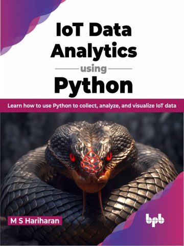 دانلود کتاب تحلیل دادههای اینترنت اشیا با استفاده از پایتون ۲۰۲۳ IoT Data Analytics using Python 2023
