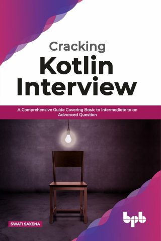 دانلود کتاب شکستن مصاحبه‌ی کاتلین ۲۰۲۰ Cracking Kotlin Interview 2020