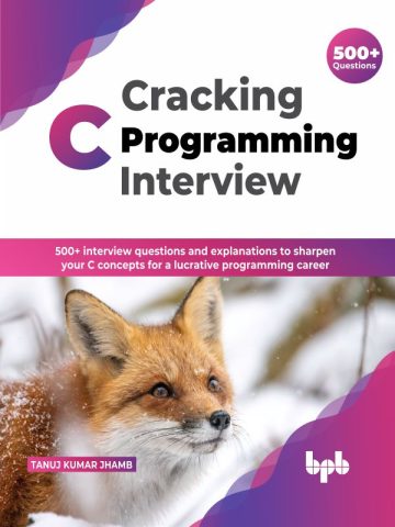 دانلود کتاب شکستن قفل مصاحبه برنامه‌نویسی سی ۲۰۲۲ Cracking C Programming Interview 2022